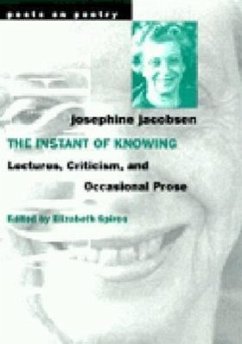 The Instant of Knowing: Lectures, Criticism, and Occasional Prose - Jacobsen, Josephine
