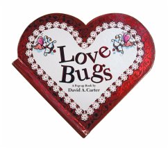 Love Bugs: A Pop Up Book - Carter, David A.