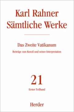 Karl Rahner Sämtliche Werke / Sämtliche Werke 21/1, Teilbd.1 - Rahner, Karl