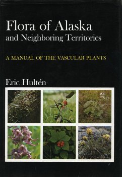 Flora of Alaska and Neighboring Territories - Hulten, Eric