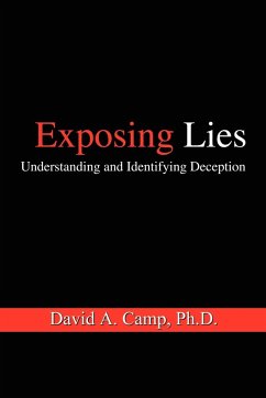 Exposing Lies - Camp Ph. D., David A.