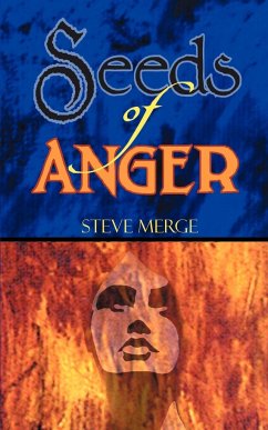 Seeds of Anger - Merge, Steve