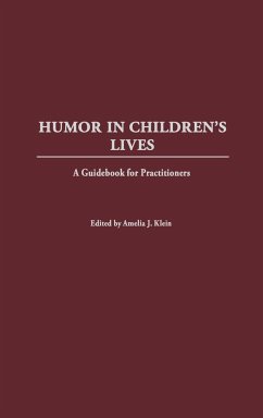 Humor in Children's Lives - Hogan, Eve Eschner