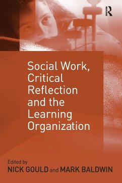 Cover Social Work, Critical Reflection and the Learning Organization