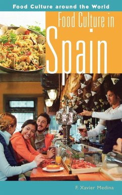 Food Culture in Spain - Medina, F. Xavier; Medina, Xavier