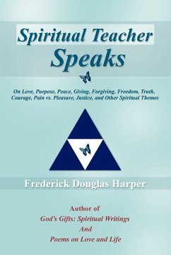 Spiritual Teacher Speaks - Harper, Frederick Douglas