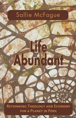 Life Abundant - McFague, Sallie