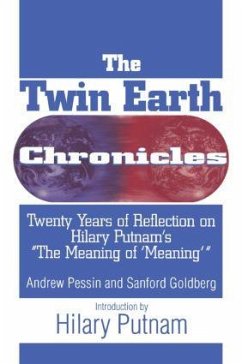 The Twin Earth Chronicles - Pessin, Andrew; Goldberg, Sanford