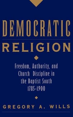 Democratic Religion - Wills, Gregory A