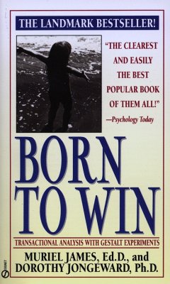 Born to Win - James, Muriel; Jongeward, Dorothy