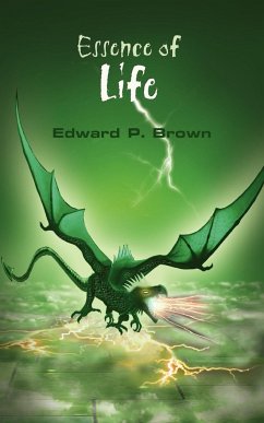 Essence of Life - Brown, Edward P.