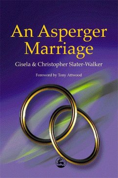 An Asperger Marriage - Slater-Walker, Gisela; Slater-Walker, Christopher