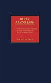 Repay as You Earn Repay as You Earn