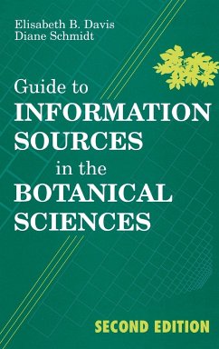 Guide to Information Sources in the Botanical Sciences - Davis, Elisabeth; Schmidt, Diane