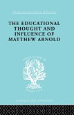 The Educational Thought and Influence of Matthew Arnold