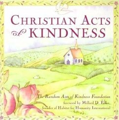 Christian Acts of Kindness - Foundation, Random Acts of Kindness; Johnson, Barbara