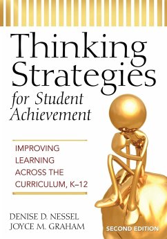 Thinking Strategies for Student Achievement - Nessel, Denise D.; Graham, Joyce M.