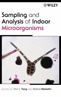 Sampling and Analysis of Indoor Microorganisms - Yang, Chin S.;Heinsohn, Patricia A.