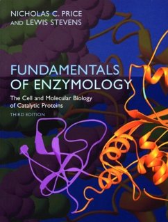 Fundamentals of Enzymology - Price, Nicholas (University of Glasgow); Stevens, Lewis (Formerly of the University of Sterling)