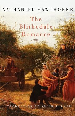 The Blithedale Romance - Hawthorne, Nathaniel