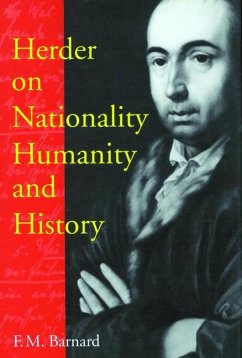 Herder on Nationality, Humanity, and History: Volume 35 - Barnard, F. M.