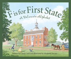 F Is for First State - Crane, Carol