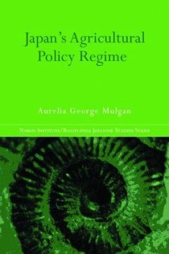 Japan's Agricultural Policy Regime - Mulgan, Aurelia George