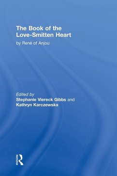 The Book of The Love-Smitten Heart - D'Anjou, Rene