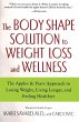 The Body Shape Solution to Weight Loss... - Bild 1