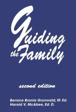 Guiding The Family - Grunwald, Bernice Bronia; McAbee, Harold