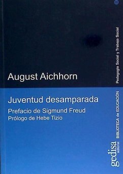 Juventud desamparada - Aichhorn, August