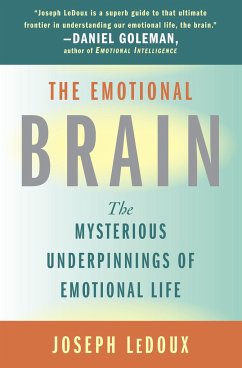 The Emotional Brain: The Mysterious Underpinnings of Emotional Life