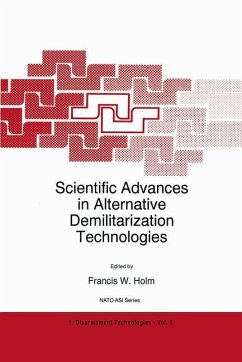 Scientific Advances in Alternative Demilitarization Technologies - Holm, F.W. (Hrsg.)