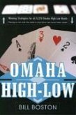 Omaha High-Low: Play to Win with the Odds: Play to Win with the Odds