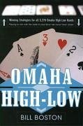 Omaha High-Low: Play to Win with the Odds: Play to Win with the Odds - Boston, Bill