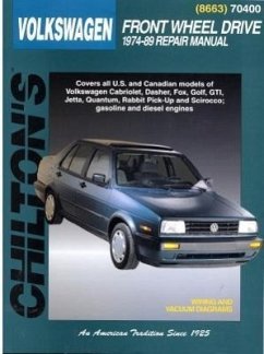 Volkswagen Front Wheel Drive, 1974-89 - Chilton Automotive Books; The Nichols/Chilton; Chilton