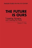The Future Is Ours