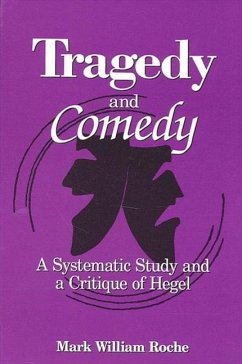 Tragedy and Comedy - Roche, Mark William