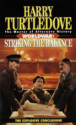 Striking the Balance (Worldwar, Book Four) - Turtledove, Harry
