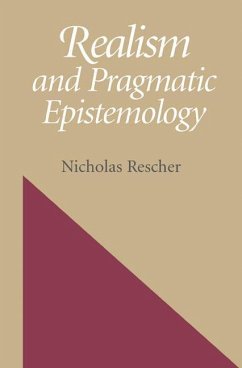 Realism and Pragmatic Epistemology - Rescher, Nicholas