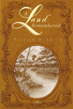 A Land Remembered - Smith, Patrick D