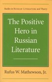 Positive Hero in Russian Literature