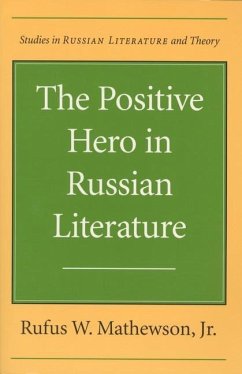 Positive Hero in Russian Literature - Mathewson, Rufus