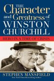 Character and Greatness of Winston Churchill