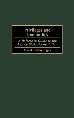 Privileges and Immunities - Bogen, David