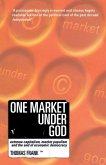 One Market Under God One Market Under God