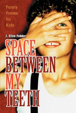 Space Between My Teeth - Fedder, J. Ellen