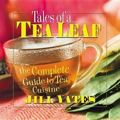 Tales of a Tea Leaf - Yates, Jill