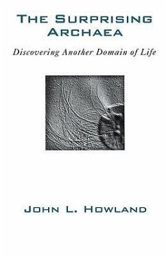 The Surprising Archaea - Howland, John L