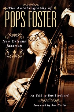 The Autobiography of Pops Foster - Stoddard, Tom